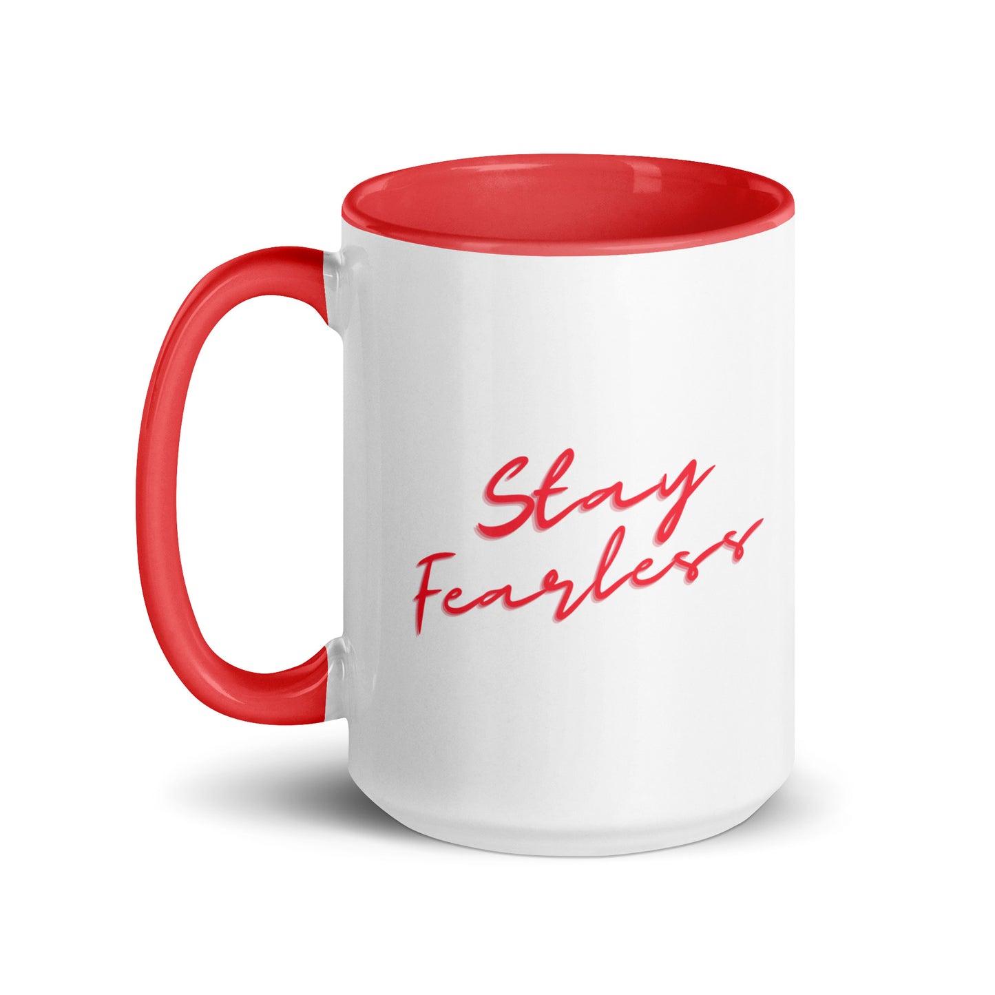Stay Fearless-15 oz Mug with Color Inside