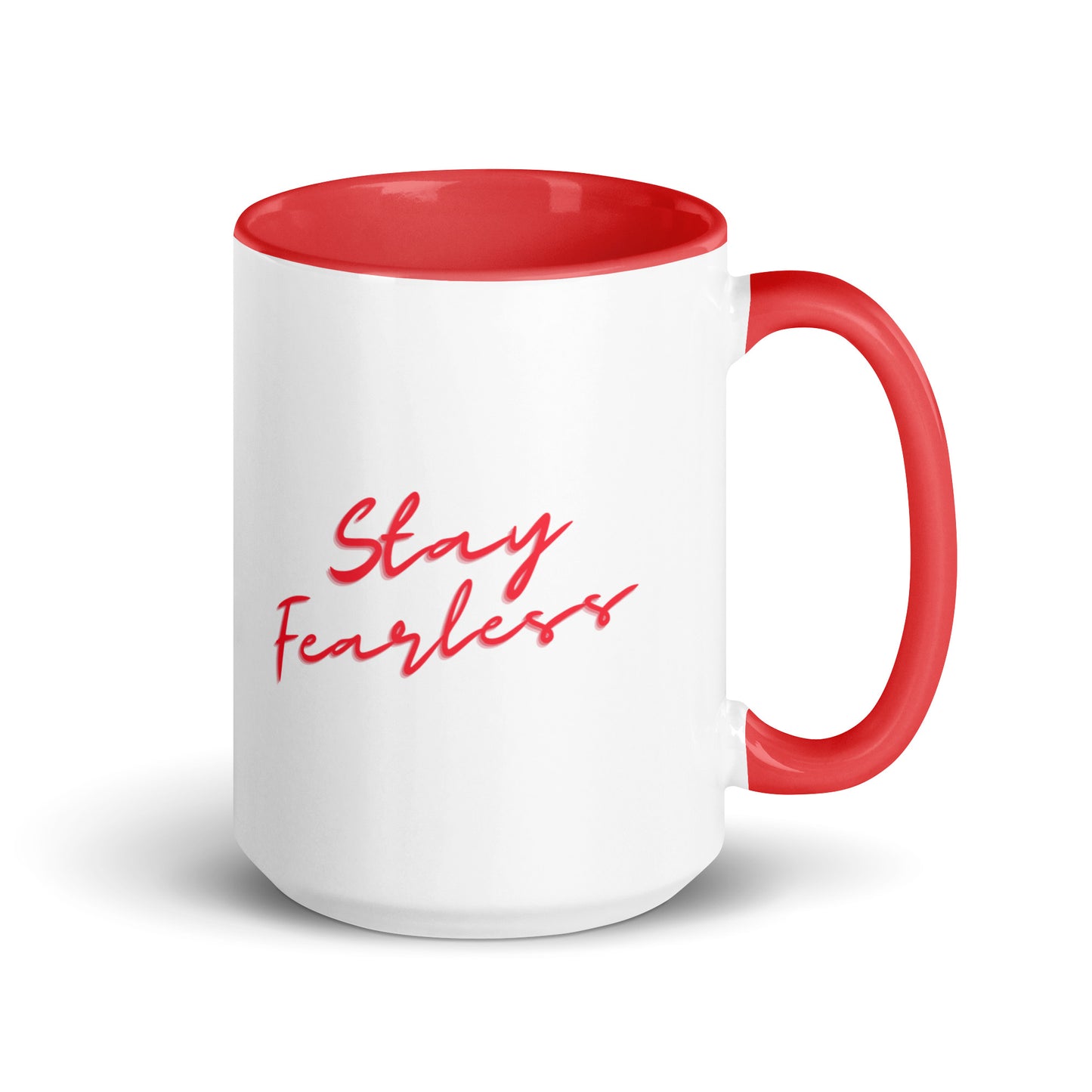 Stay Fearless-15 oz Mug with Color Inside