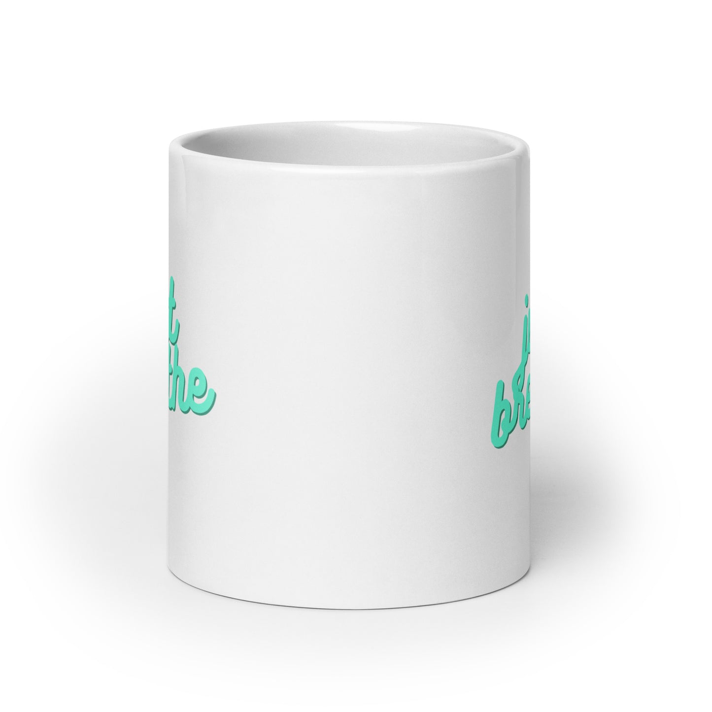 Just Breathe-White glossy 20 oz mug