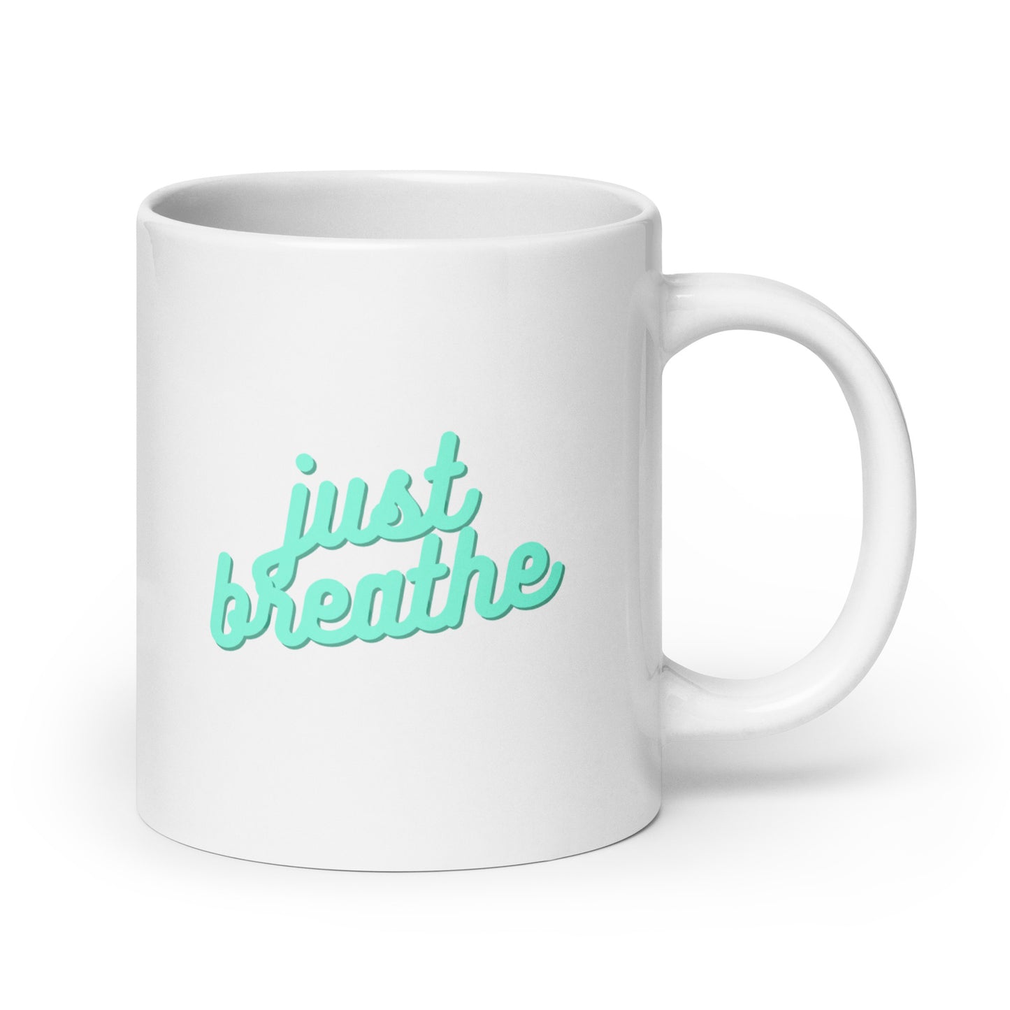 Just Breathe-White glossy 20 oz mug