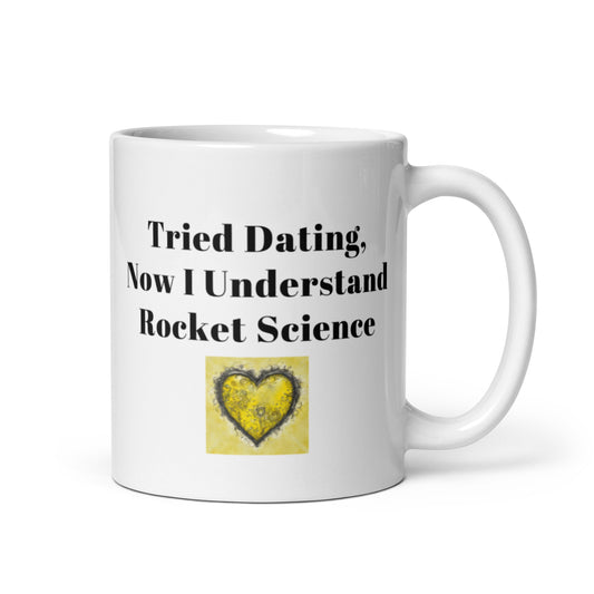 Tried Dating-White glossy mug