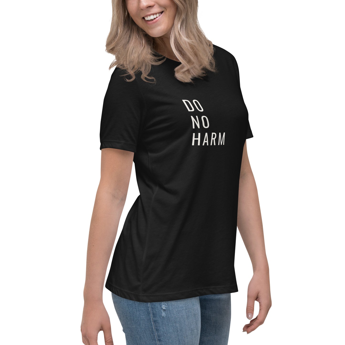 Do No Harm-Women's Relaxed T-Shirt