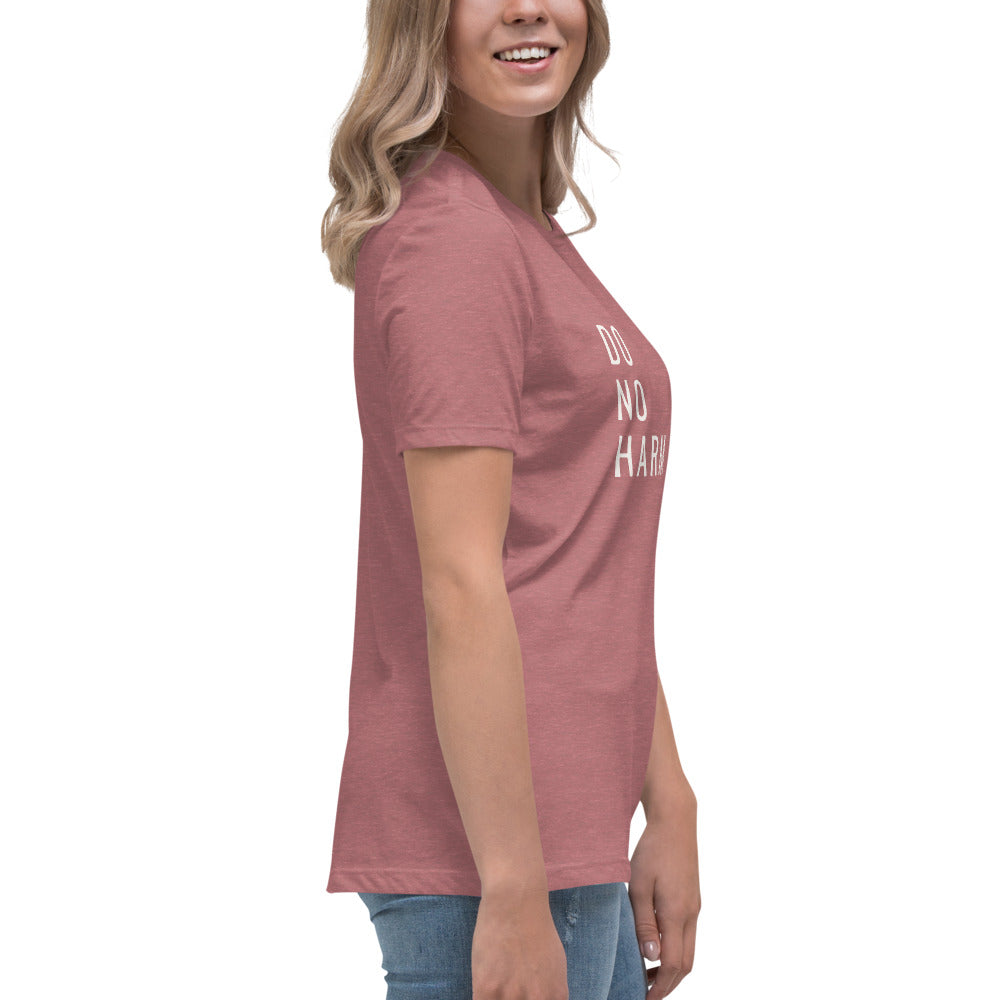 Do No Harm-Women's Relaxed T-Shirt