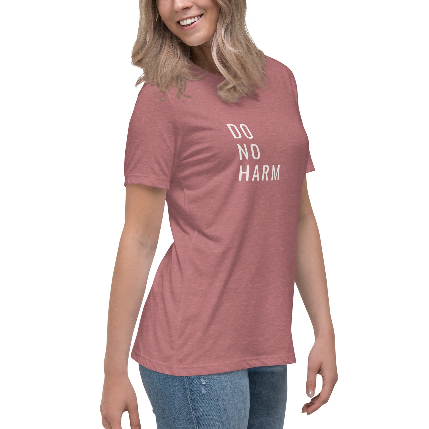 Do No Harm-Women's Relaxed T-Shirt