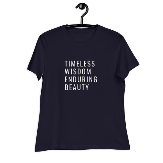 Timeless Wisdom Enduring Beauty-Women's Relaxed T-Shirt