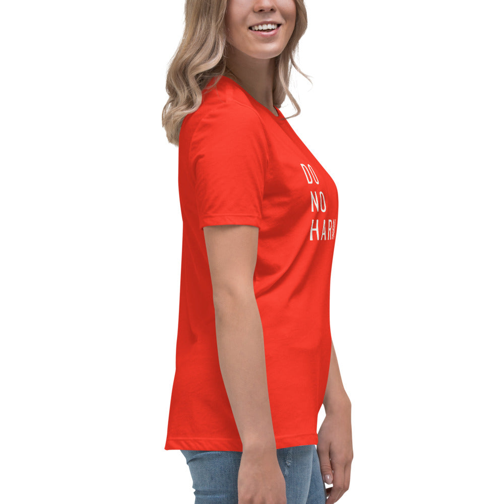 Do No Harm-Women's Relaxed T-Shirt